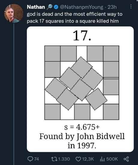 а Nathan god is dead and the most efficient way to pack 17 squares into a square killed him 4.675+ Found John Bidwell in 1997. ©12;3к
