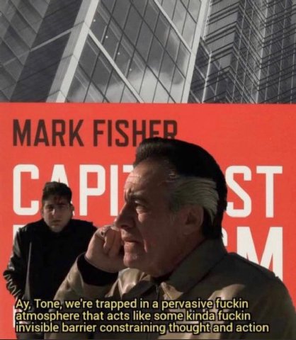 А у, Tone, we're trapped in а pervasive fuckin atmosphere that acts like some kinda fuckin invisible barrier constraining thought and action