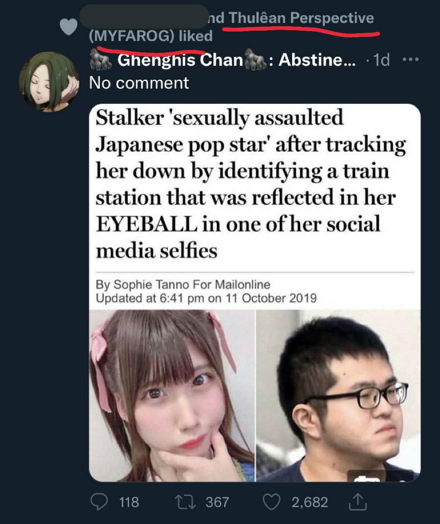 Thuléan Perspective (МУРАКОС) liked Ghenghis Chan Abstine... No comment Stalker 'sexually assaulted Japanese pop star’ after tracking her down identifying a train station that was reflected in her EYE