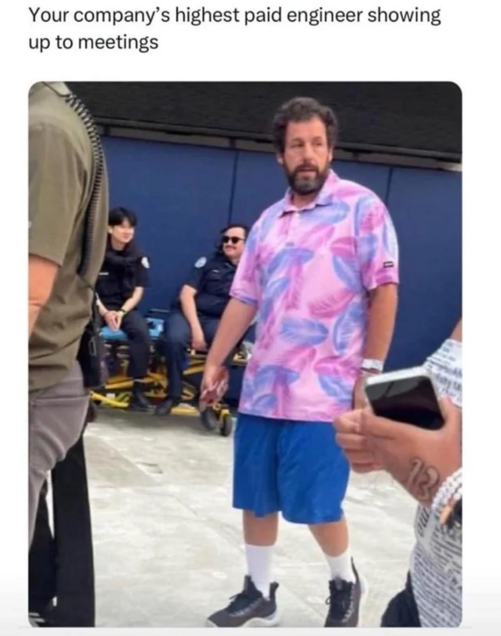 Your company’s highest paid engineer showing up to meetings a a 4 i 5