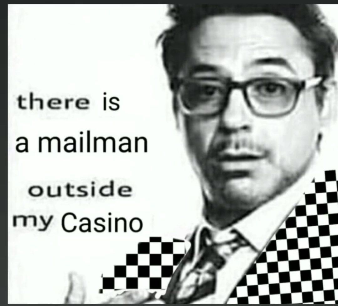 there is a mailman outside my Casino