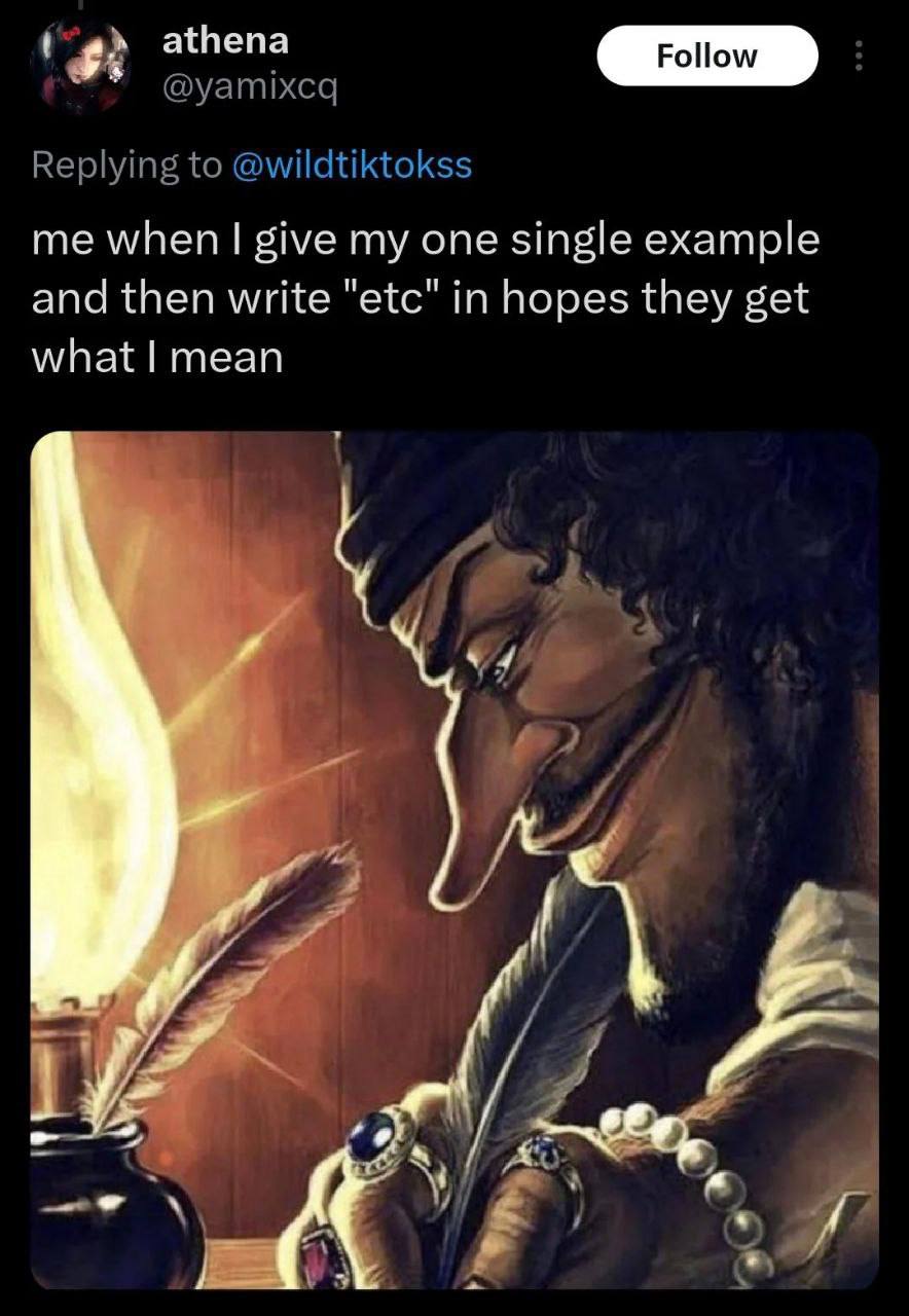 @уапихса Replying to @wildtiktokss me when give my one single example and then write "etc" in hopes they get what mean 4 a и a {i у 4