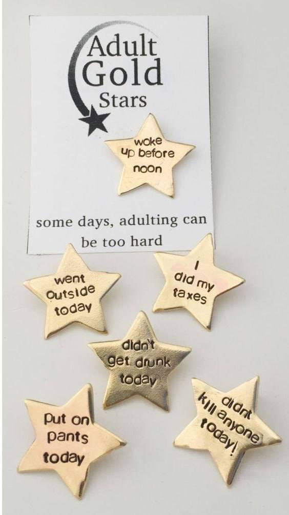 Stars Up before noon some days, adulting can too hard а Put Pants