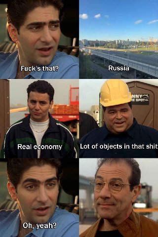 Fuck’s that? Russia ЗРОТ Lot of objects that shit Real economy 1 yeah?
