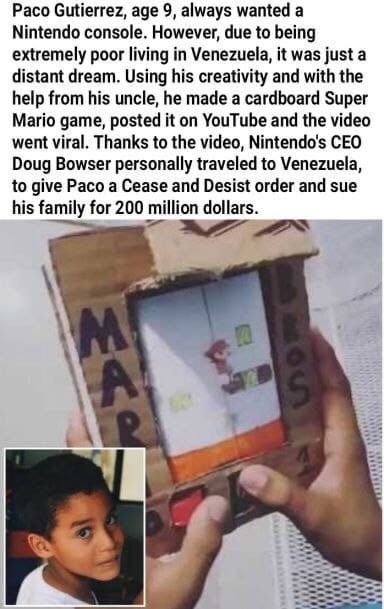 Paco Gutierrez, age 9, always wanted a Nintendo console. However, due to being extremely poor living in Venezuela, it was just a distant dream. Using his creativity and with the help from his uncle, h