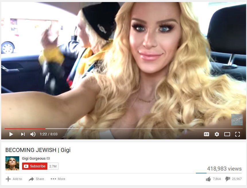 at 7 у А 7 A A 122/803 BECOMING JEWISH Gigi Gigi Gorgeous 418,983 views Share More 7,864 25,967