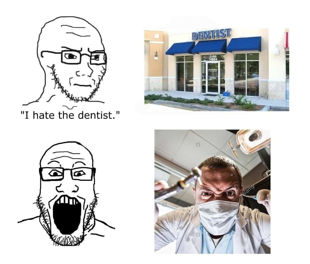 hate the dentist." 274