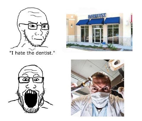 hate the dentist." 274