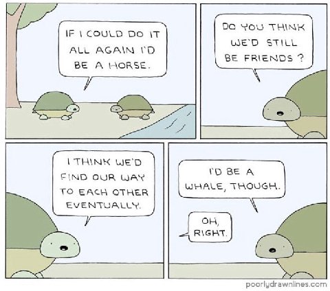 YOU THINK IF COULD WED STILL ALL АСА\М BE FRIENDS BE A HORSE. (THINK WE'D BE А FIND OUR WAY TO EACH OTHER WHALE, THOUGH. poorlydrawnlines.com