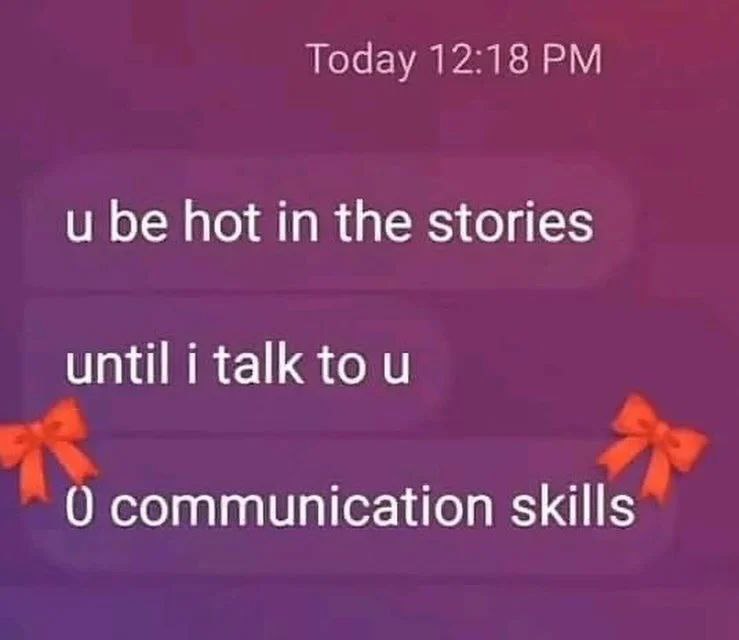 Today 12:18 be hot in the stories until i talk to О communication skills