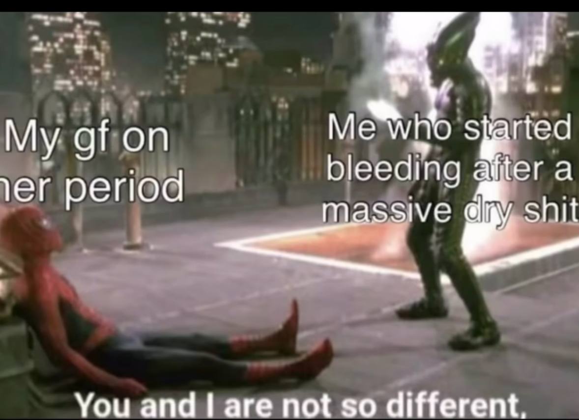 My on Me Started тег period bleeding ащег а You and are not so different.