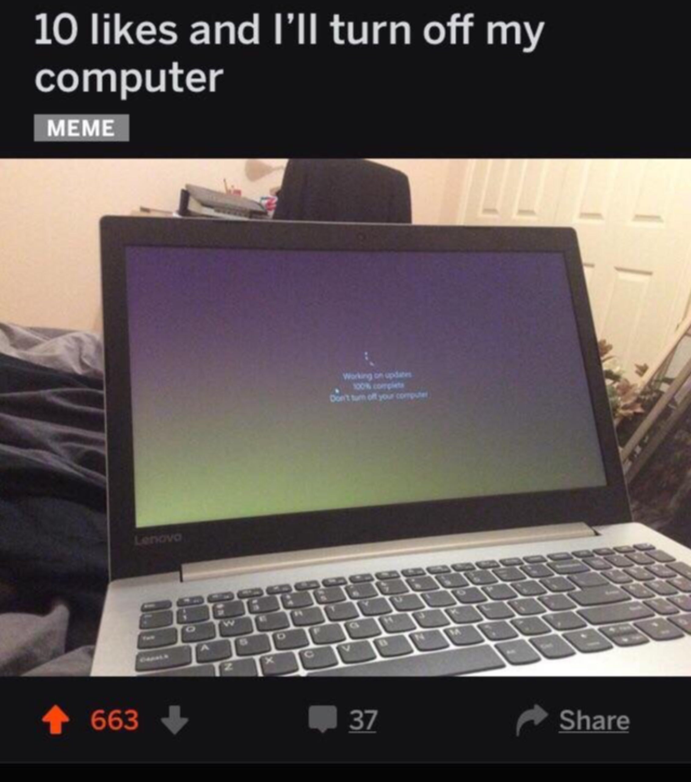 10 likes and turn off my computer MEME