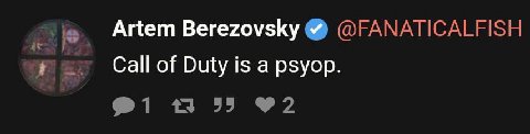 Artem Berezovsky у Call of Duty is а psyop.
