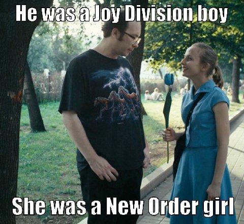 He Division hoy She was a New Order girl