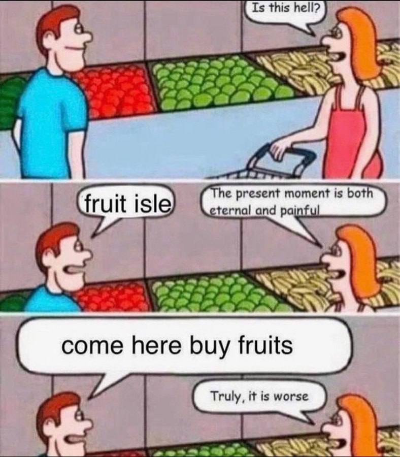 $327, present moment is bot eternal and pain come here buy fruits