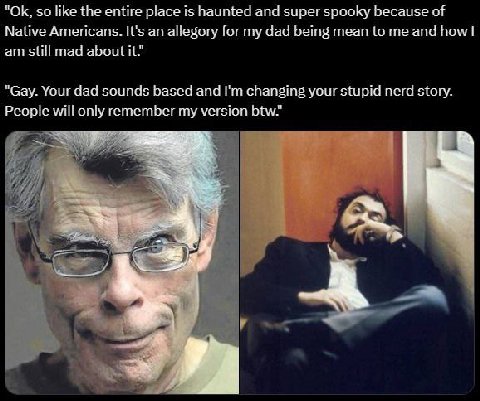 so like the entire place is haunted and super spooky because of Native Americans. It's an allegory for my dad being mean to me and how still mad about "Gay. Your dad sounds based and changing your stu