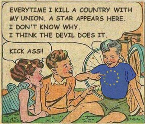EVERYTIME I KILL А COUNTRY WITH MY UNION, A STAR APPEARS HERE I DON'T KNOW WHY. I THINK THE DEVIL DOES IT. A Я А А A he