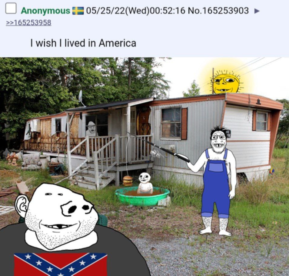 Anonymous £33 05/25/22(Wed)00:52:16 №.165253903 >>165253958 wish lived in America we ЧЕ