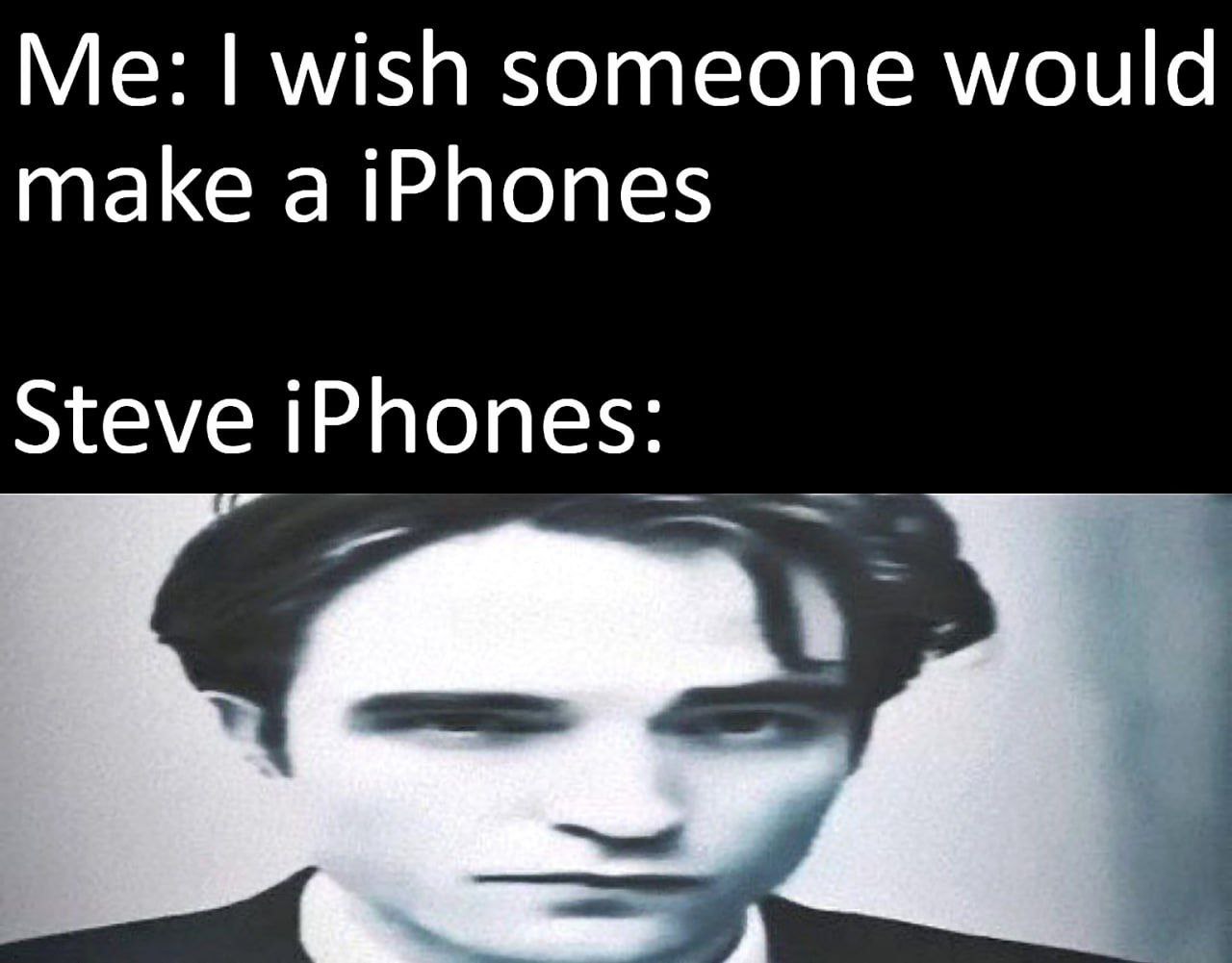 wish someone would make a iPhones Steve iPhones: