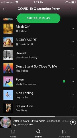 Verizon 63% COVID-19 Quarantine Party SHUFFLE PLAY 9 Mask of Future SICKO MODE 7 Travis Scott Unwell Matchbox Twenty Don't Stand So Close То Me The Police Fever Carly Rae Jepsen Sick Feeling boy pablo