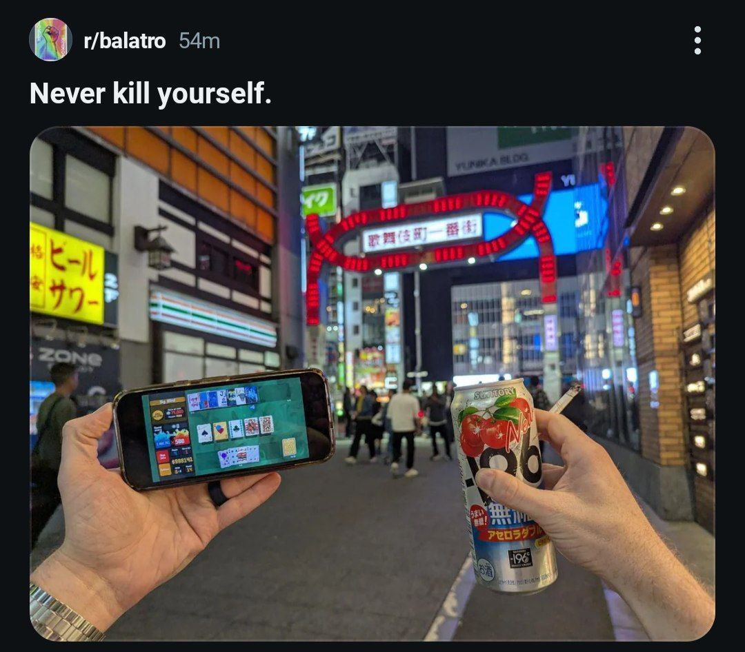 t/balatro Never kill yourself.