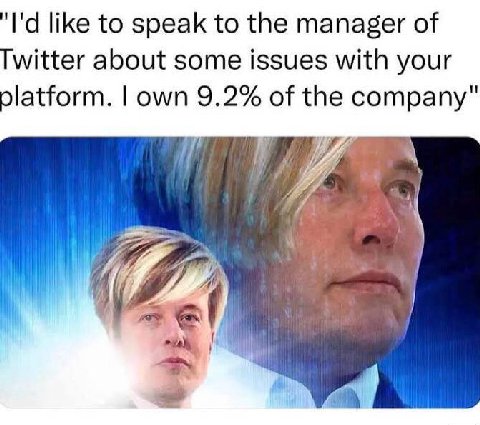 like to speak to the manager of witter about some issues with your own 9.2% of the company"
