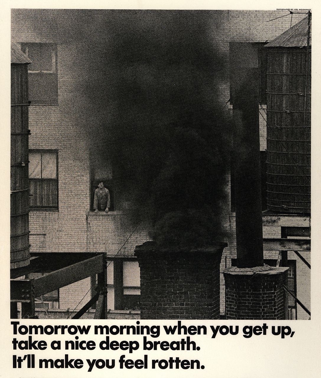 Tomorrow morning when you get up, take a nice deep breath. make you feel rotten.