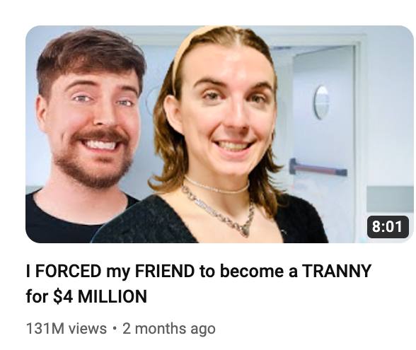 FORCED my FRIEND to become a TRANNY for $4 MILLION views 2 months ago