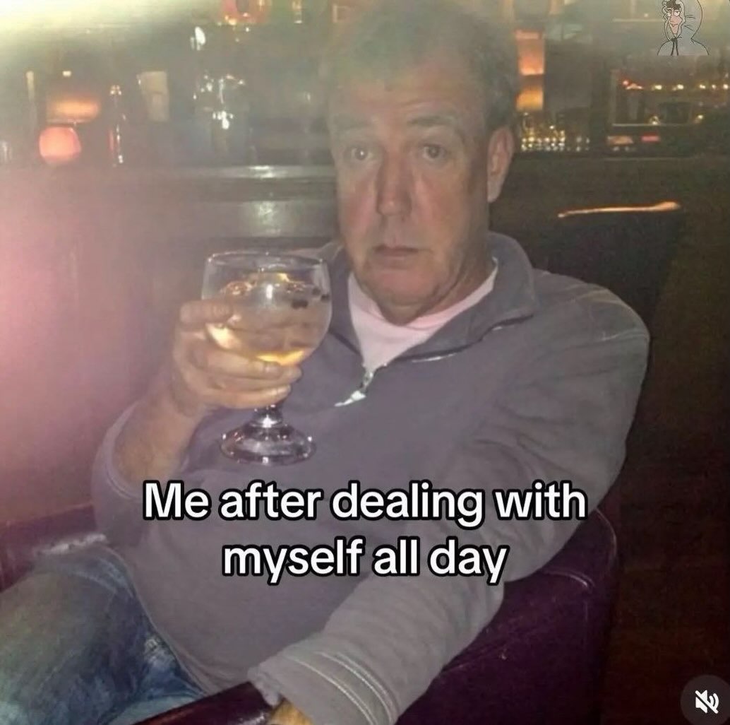 Me after dealing with myself all day