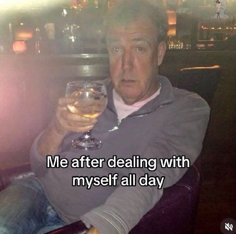 Me after dealing with myself all day