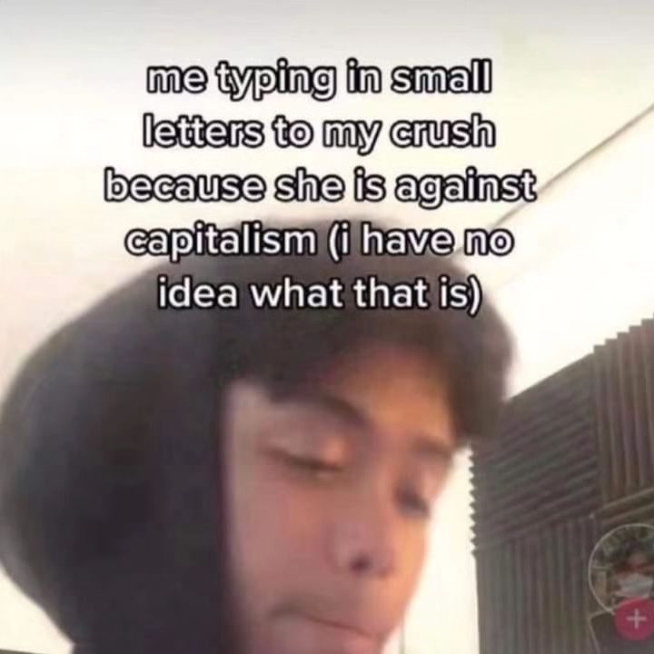 me typing in to my because against Eapitalism (i idea what that 15)