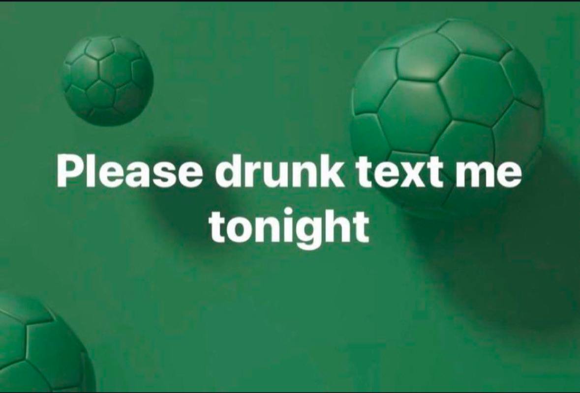 Please drunk text me tonight
