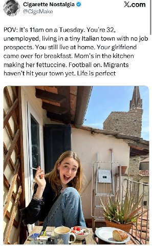 Cigarette Nostalgia Х.сот POV: It’s on а Tuesday. You’re 32, unemployed, living in a tiny Italian town with no job prospects. You still live at home. Your girlfriend came over for breakfast. Mom’s in 