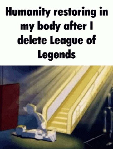 Humanity restoring in my body after I delete League of Legends