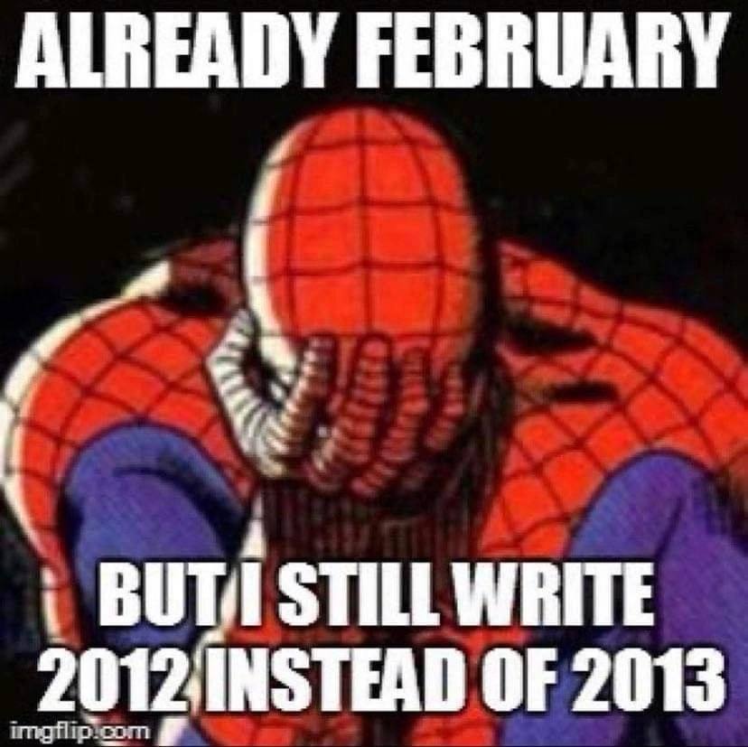 FEBRUARY BUT STILL WRITE 2012 INSTEAD OF 2013