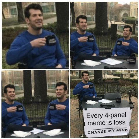 Every 4-рапе! meme is loss CHANGE MY MIND a