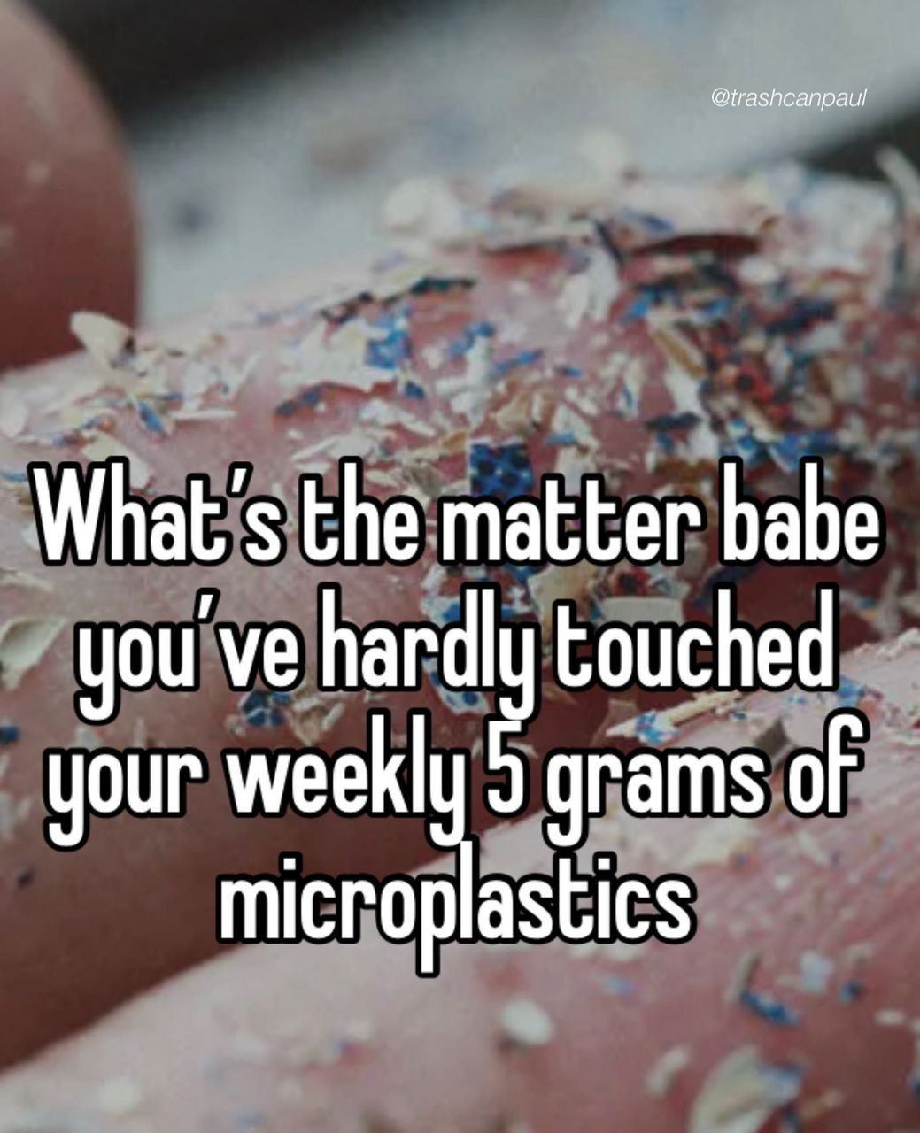 What's the matter Бабе you've hardly touched your grams of