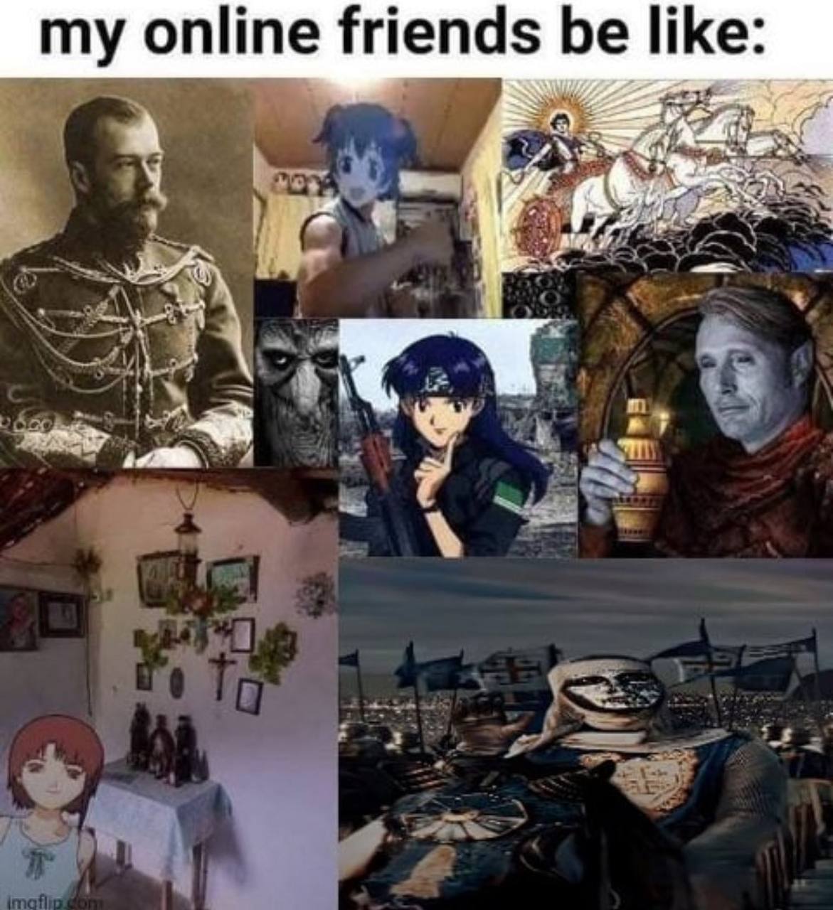 my online friends be like: А А