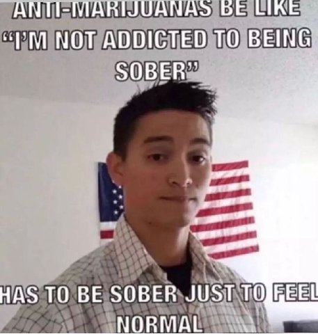 LIKE NOT ADDICTED TO BEING HAS ТО BE SOBER JUST TOJREEL NORMAL