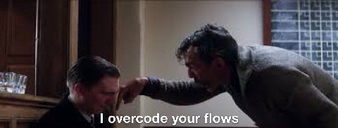 overcode your flows