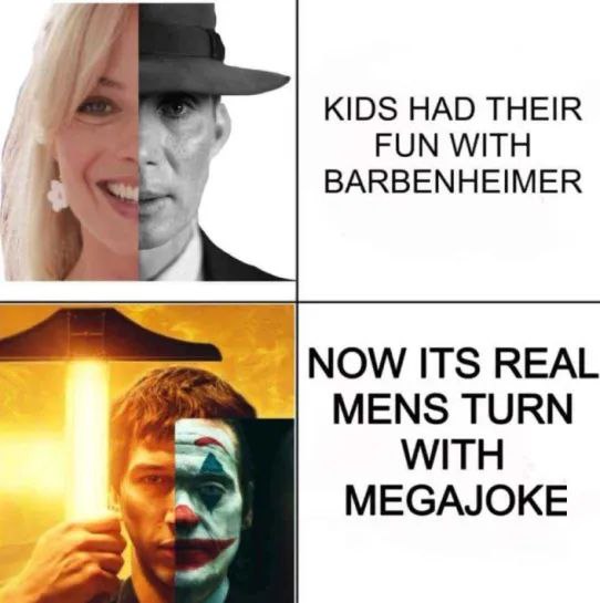 KIDS HAD THEIR FUN WITH BARBENHEIMER NOW ITS REAL MENS TURN WITH MEGAJOKE