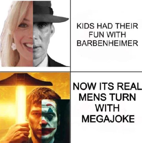 KIDS HAD THEIR FUN WITH BARBENHEIMER NOW ITS REAL MENS TURN WITH MEGAJOKE