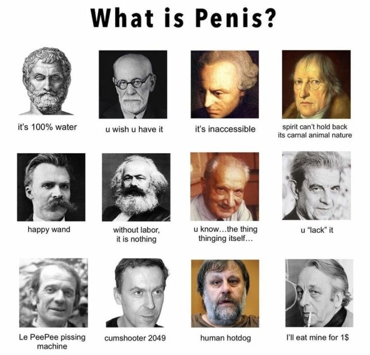 What is Penis? it's 100% water wish have it it's inaccessible spirit can’t hold back its carnal animal nature PRG happy wand without labor, know...the thing и it it is nothing thinging itself... a Pee