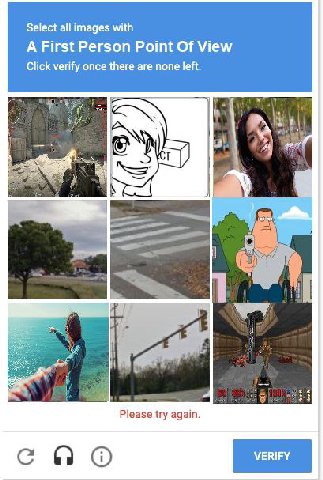 Select all images with A First Person Point Of View Click verify once there are none left. a\ Please try again.