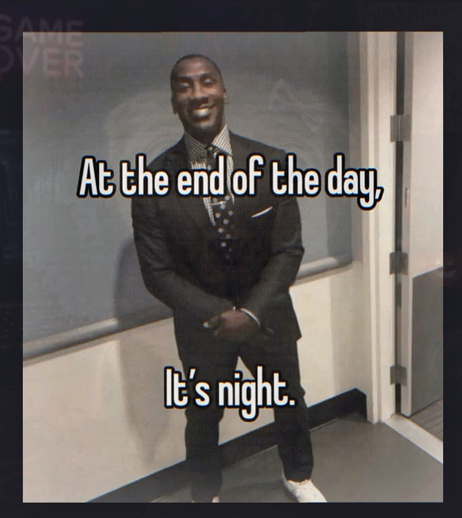 At the end of the It’s night.