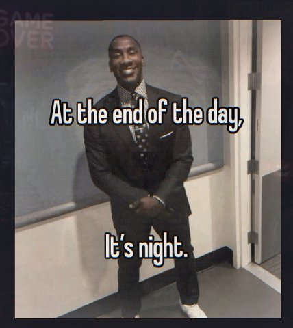 At the end of the It’s night.