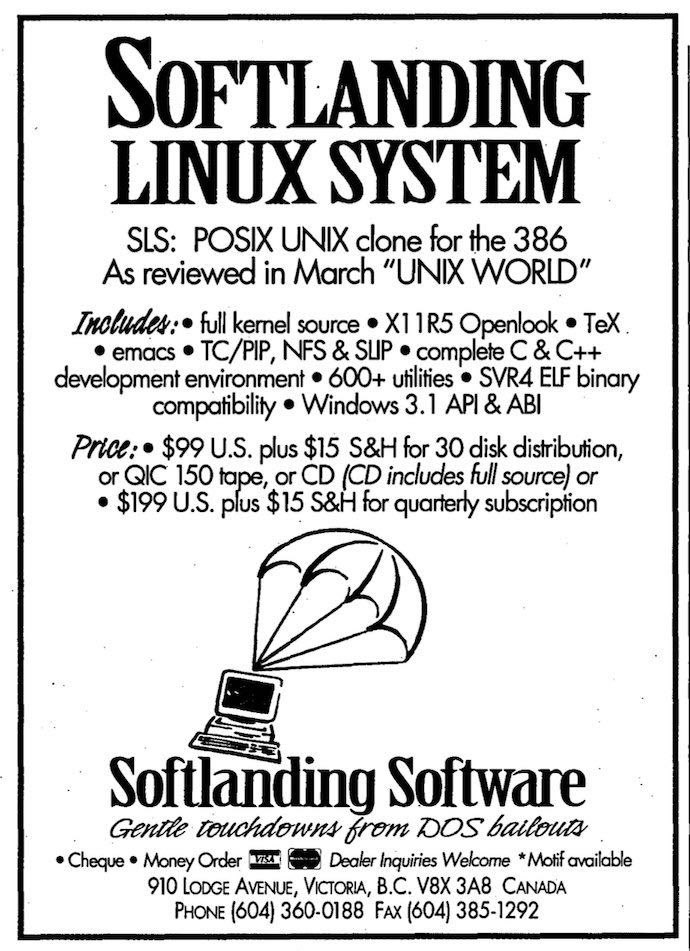 SLS: POSIX UNIX clone for the 386 As reviewed in March “UNIX WORLD” kemel source Openlook TeX emacs TC/PIP, NFS SUP complete С development environment 600+ SVR4 ELF binary compatibility Windows 3.1 AP