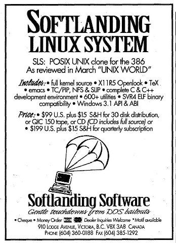 SLS: POSIX UNIX clone for the 386 As reviewed in March “UNIX WORLD” kemel source Openlook TeX emacs TC/PIP, NFS SUP complete С development environment 600+ SVR4 ELF binary compatibility Windows 3.1 AP