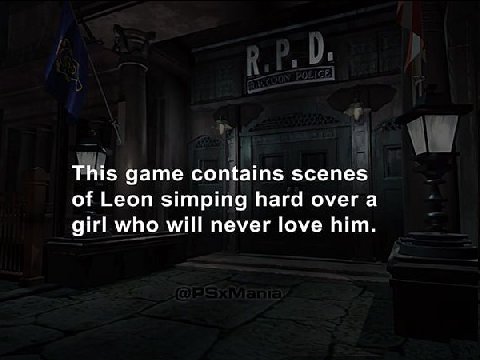 This game contains scenes of Leon simping hard over a girl who will never love him.