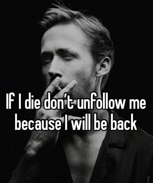 IF die don’t me because will be back